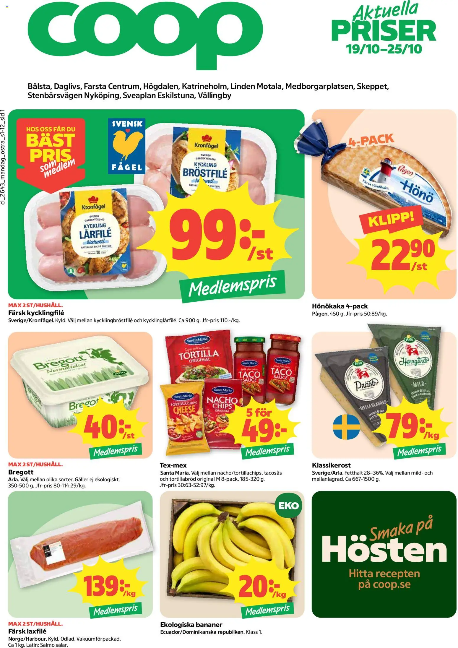 Förhandsgranska reklamblad Coop Daglivs erbjudanden från butik Coop Daglivs gäller från 19/10/2026 - Chips, Kycklingfile, Bregott, Galler, Tortilla, Tortillabröd, Laxfilé, Kyckling