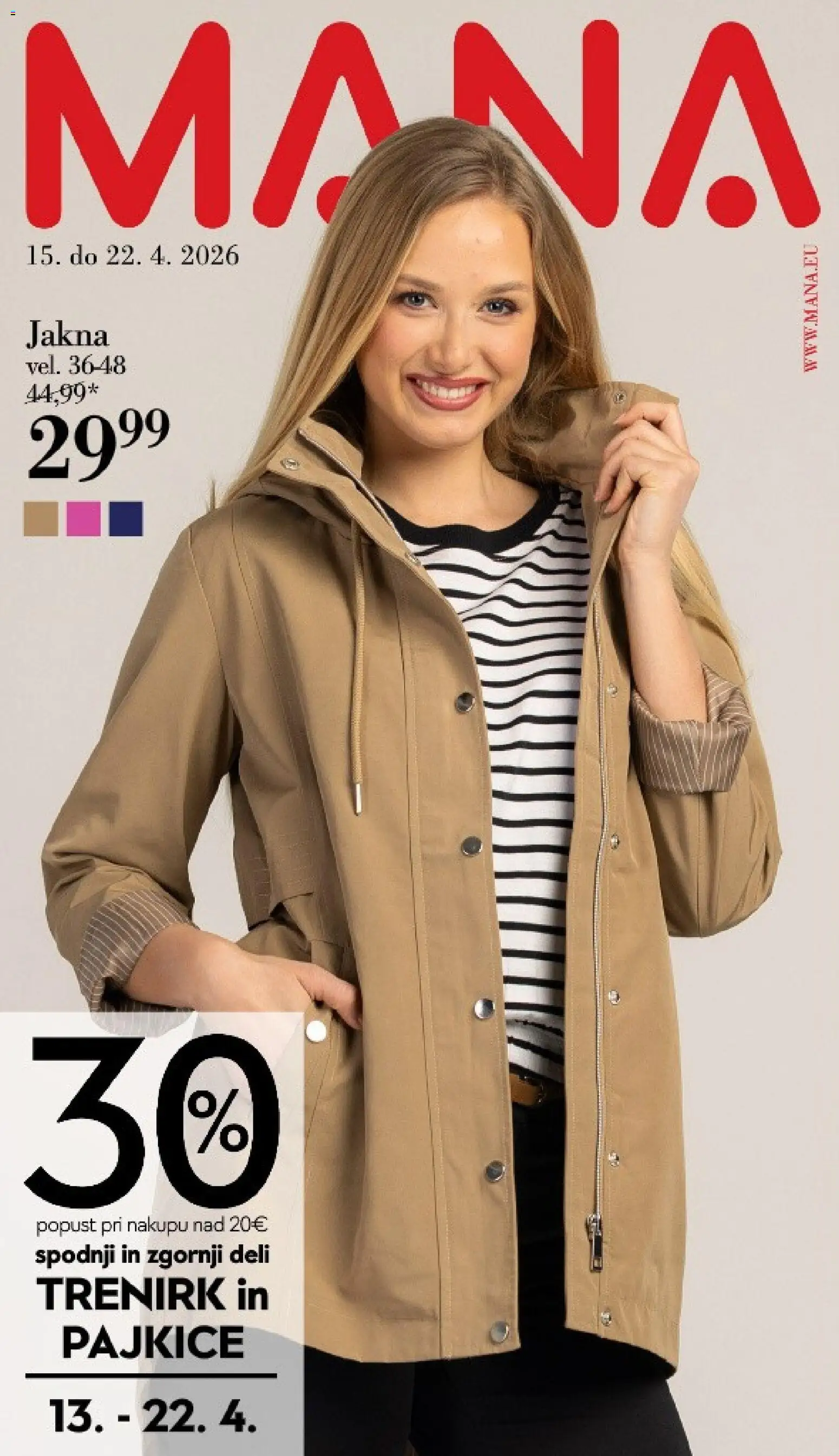 Predogled kataloga iz trgovine Mana veljaven od 15.04.2026 - Pajkice, Jakna