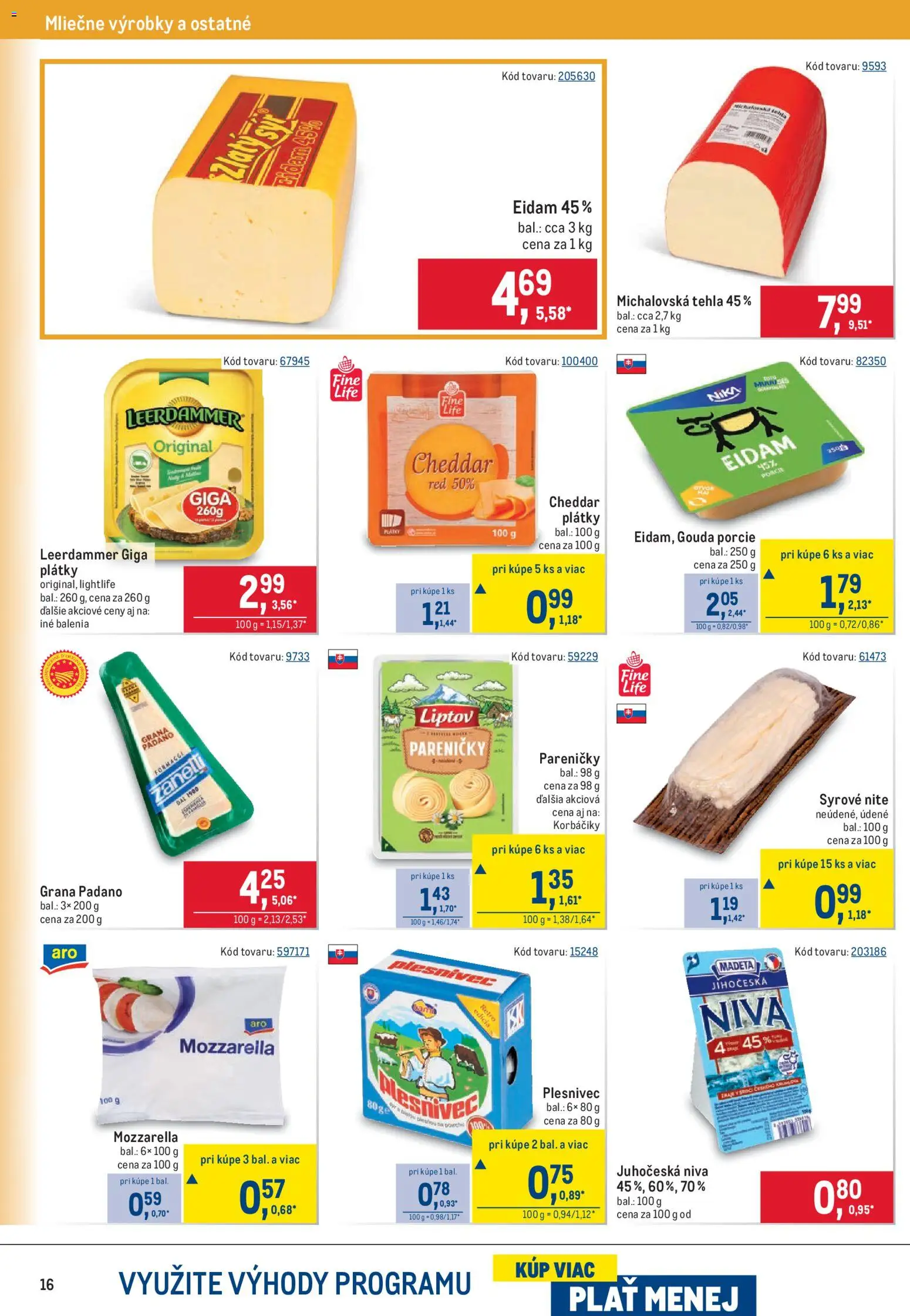 Náhľad Metro letáku platného od 21.10.2026 - Mozzarella, Niva, Cheddar, Grana Padano, Gouda, Eidam, Korbáčiky, Eidam 45%
