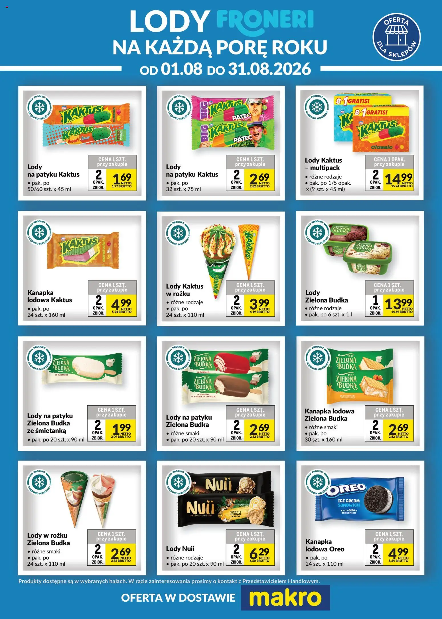 Pogląd gazetki "Makro gazetka - Lody Froneri" ze sklepu Makro ważnej od 01.08.2026 - Mango, Lody, Czekolada, Sandwich, Oreo, Lody na patyku, Lody Kaktus, Lody nuii