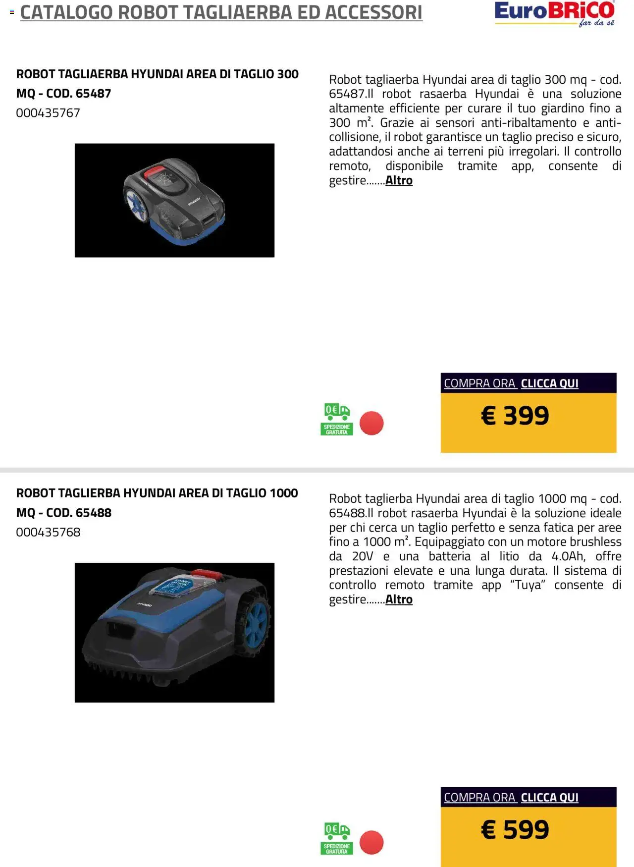Anteprima dell'opuscolo Volantino Robot Tagliaerba ed Accessori dal negozio Eurobrico valido da 23/07/2025 - Robot, Batteria, Taglio, Rasaerba