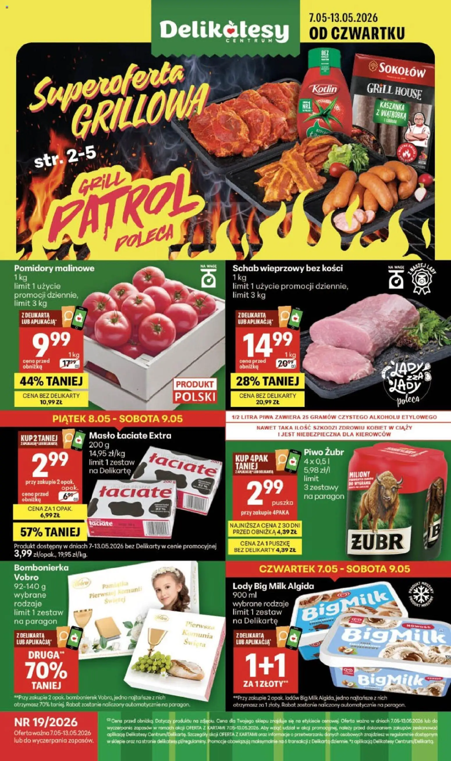 Pogląd gazetki "Delikatesy Centrum gazetka" ze sklepu Delikatesy Centrum ważnej od 07.05.2026 - Lody, Delikatesy, Schab, Wątróbka, Pomidory, Schab wieprzowy, Masło łaciate, Lody Big Milk