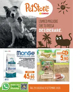 Anteprima dell'opuscolo Conad volantino PetStore Lombardia dal negozio Conad valido da 29/07/2026