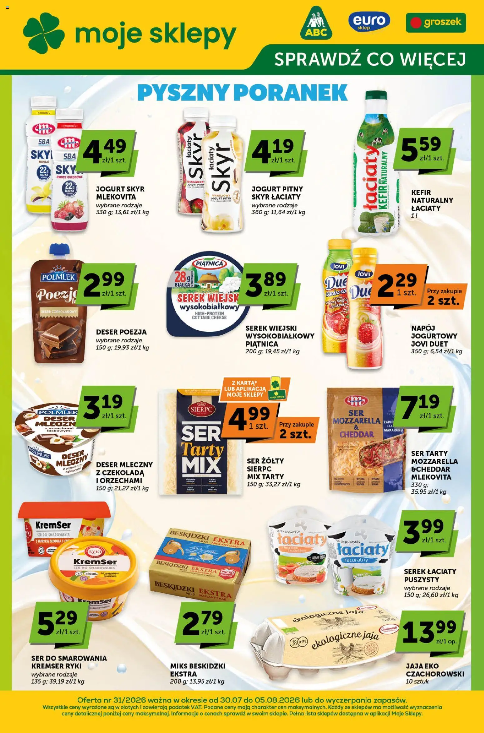 Pogląd gazetki "Groszek gazetka - Sprawdź, co więcej" ze sklepu Groszek ważnej od 30.07.2026 - Skyr, Papryka, Wanilia, Jaja, Ser żółty, Serek, Jogurt pitny, Kefir naturalny