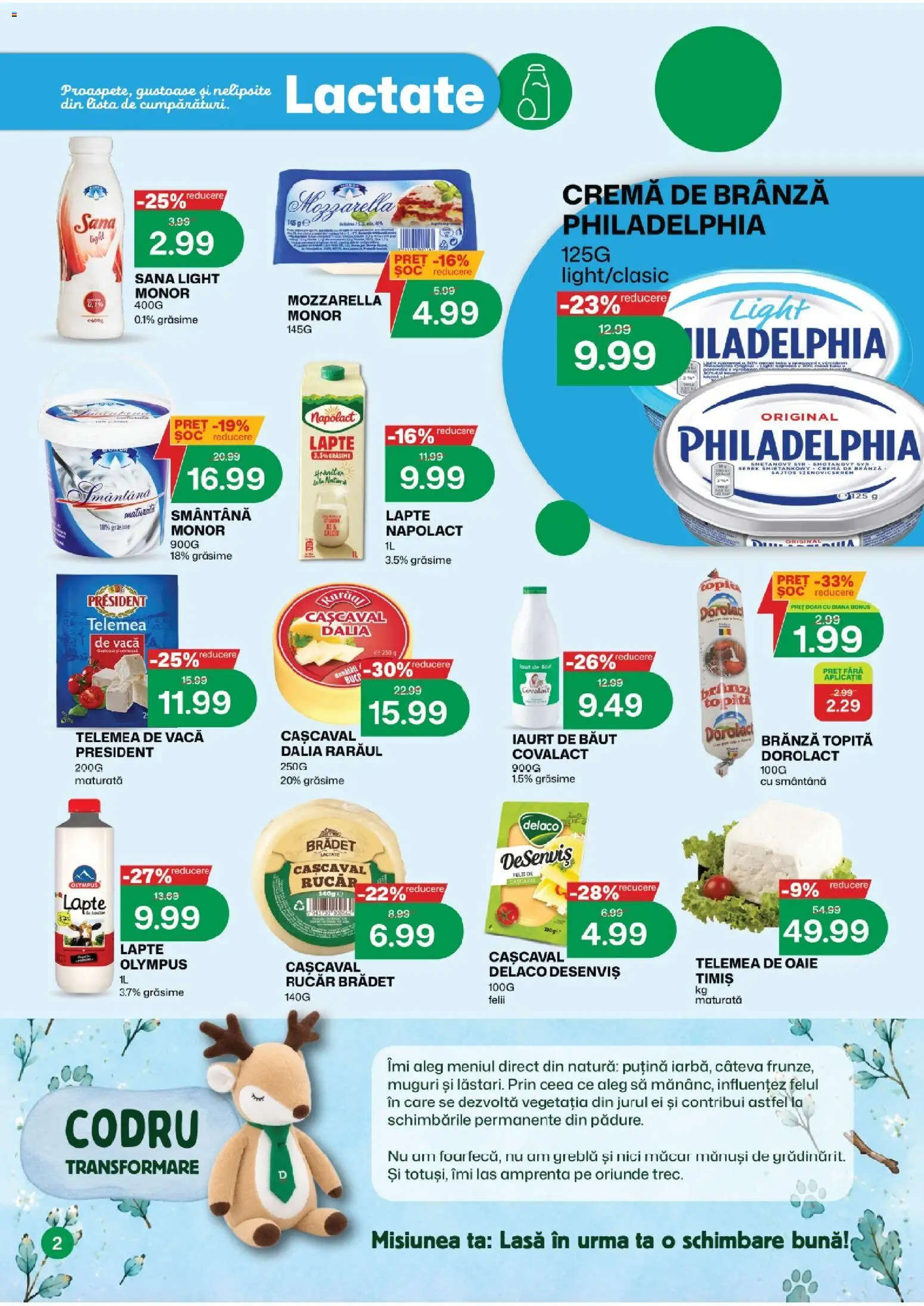 Previzualizarea de cataloage: Diana Diana Catalog valabil de la 16.10.2026 - Mozzarella, Lapte, Cașcaval, Iaurt, Cremă, Smântână, Delaco, Cremă de brânză