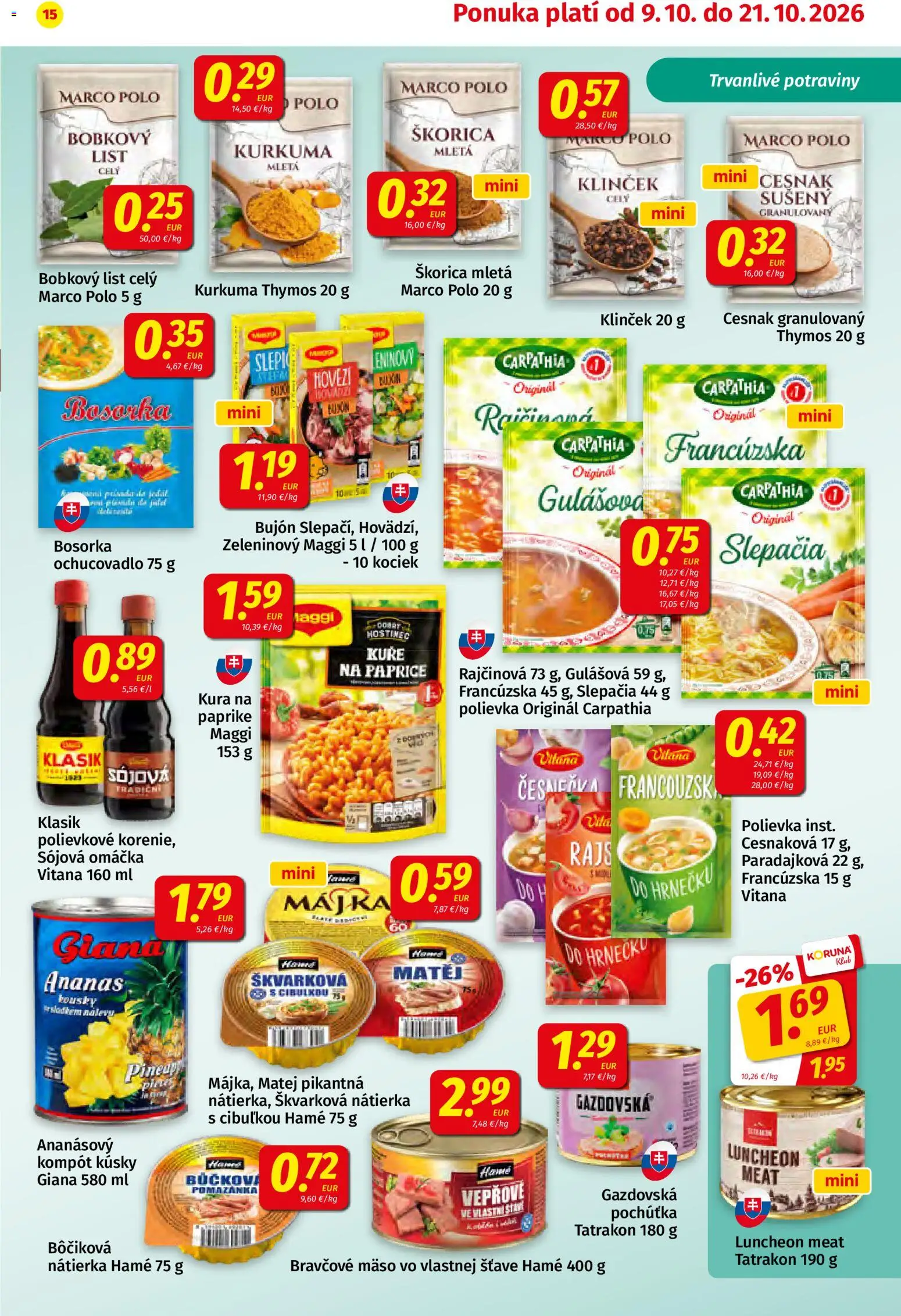 Náhľad Koruna letáku platného od 09.10.2026 - Mäso, Kurkuma, Cesnak, Bravčové mäso, Omáčka, Nátierka, Ananás, Bujón