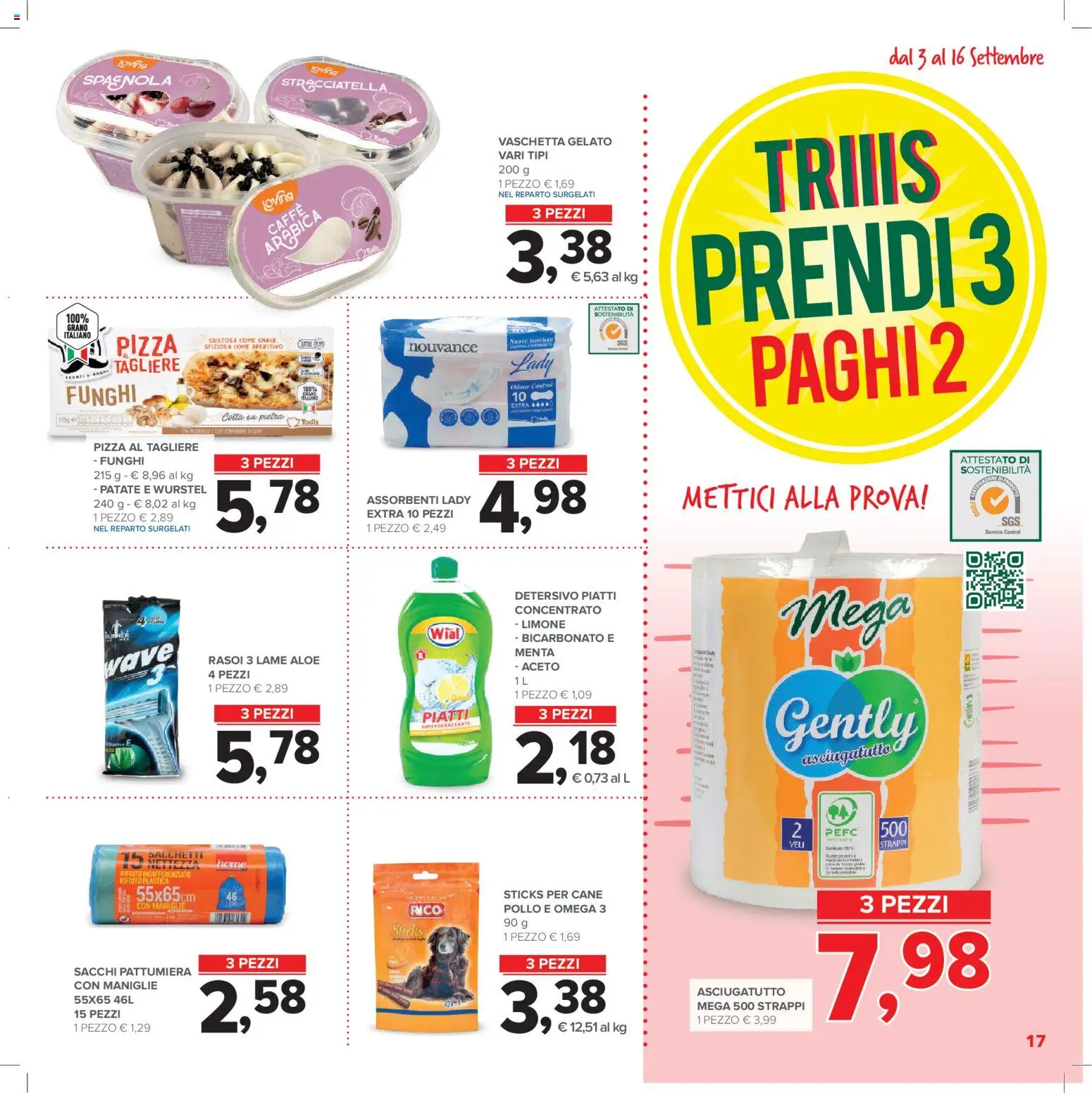 Anteprima dell'opuscolo Todis volantino Toscana - Umbria dal negozio Todis valido da 03/09/2026 - Pizza, Omega, Pollo, Piatti, Wurstel, Stracciatella, Patate, Assorbenti