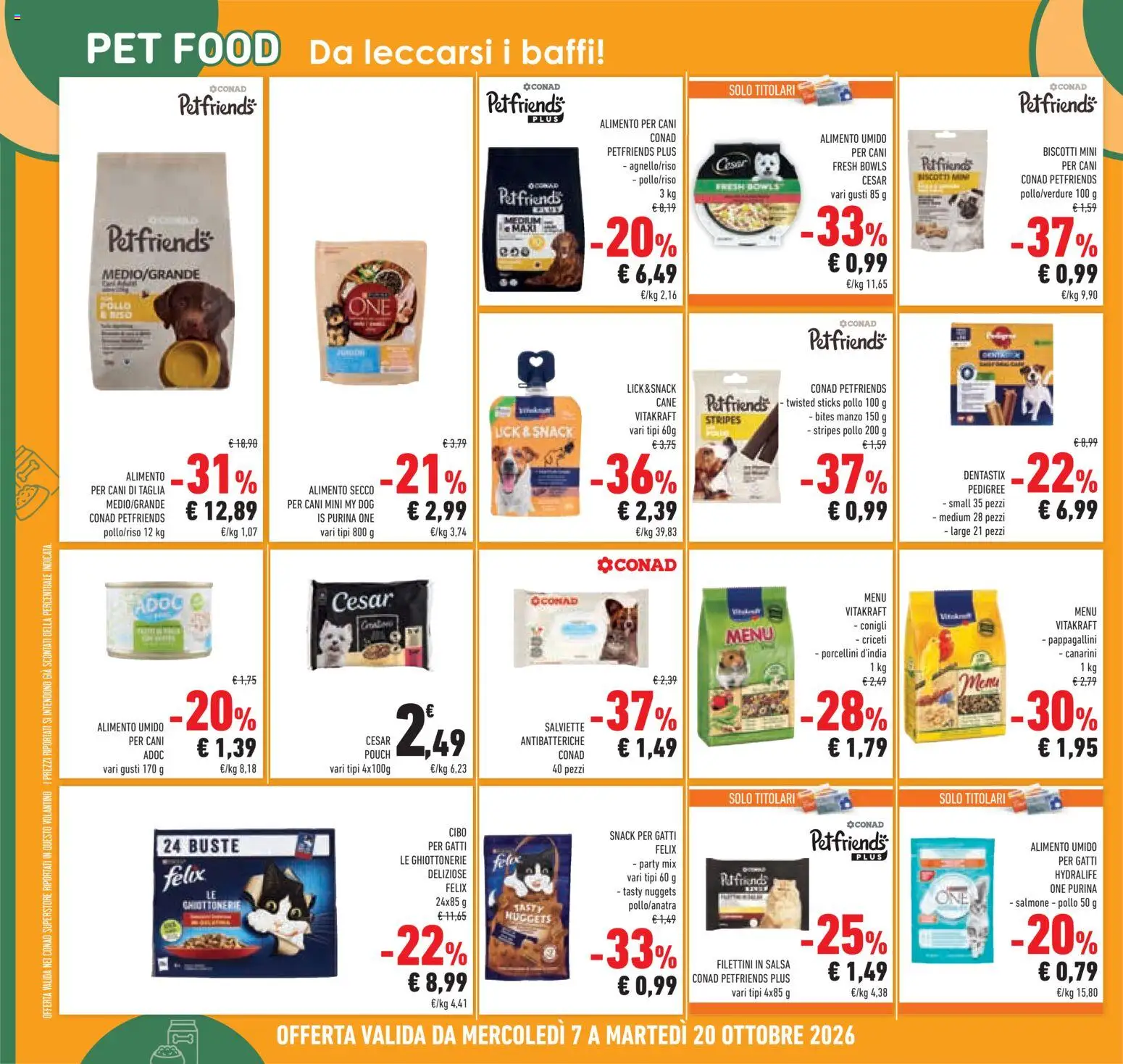 Anteprima dell'opuscolo Conad volantino Superstore Lombardia dal negozio Conad valido da 07/10/2026 - Biscotti, Pollo, Salmone, Manzo, Nuggets, Salsa, Salviette antibatteriche