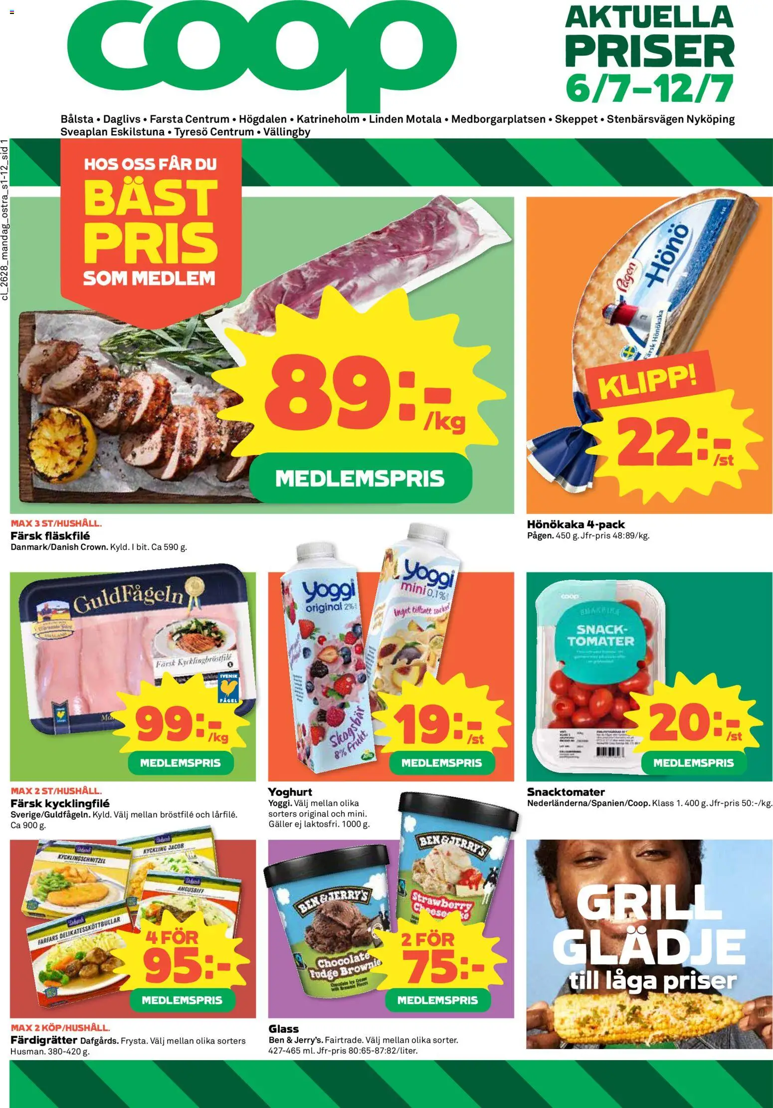 Förhandsgranska reklamblad Coop Daglivs erbjudanden från butik Coop Daglivs gäller från 06/07/2026 - Grill, Kycklingfile, Yoghurt, Galler, Tomater, Skogsbär, Fläskfilé, Kyckling