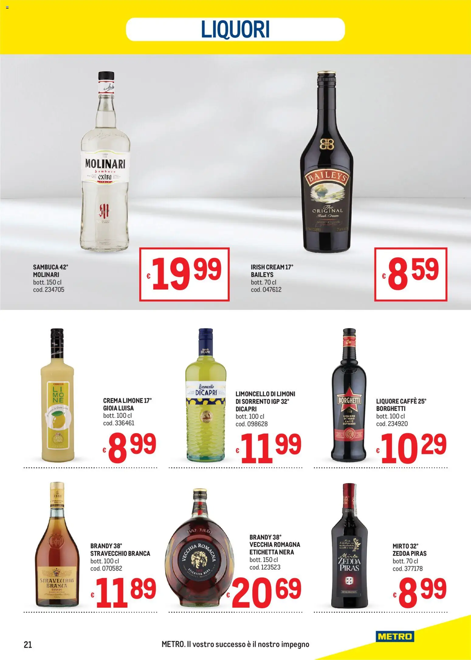 Anteprima dell'opuscolo Metro volantino dal negozio Metro valido da 22/10/2026 - Crema, Caffè, Limone, Limoncello, Baileys, Brandy, Liquore, Limoni