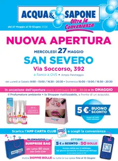 Anteprima dell'opuscolo Acqua e Sapone volantino Apertura San Severo dal negozio Acqua e Sapone valido da 27/05/2026