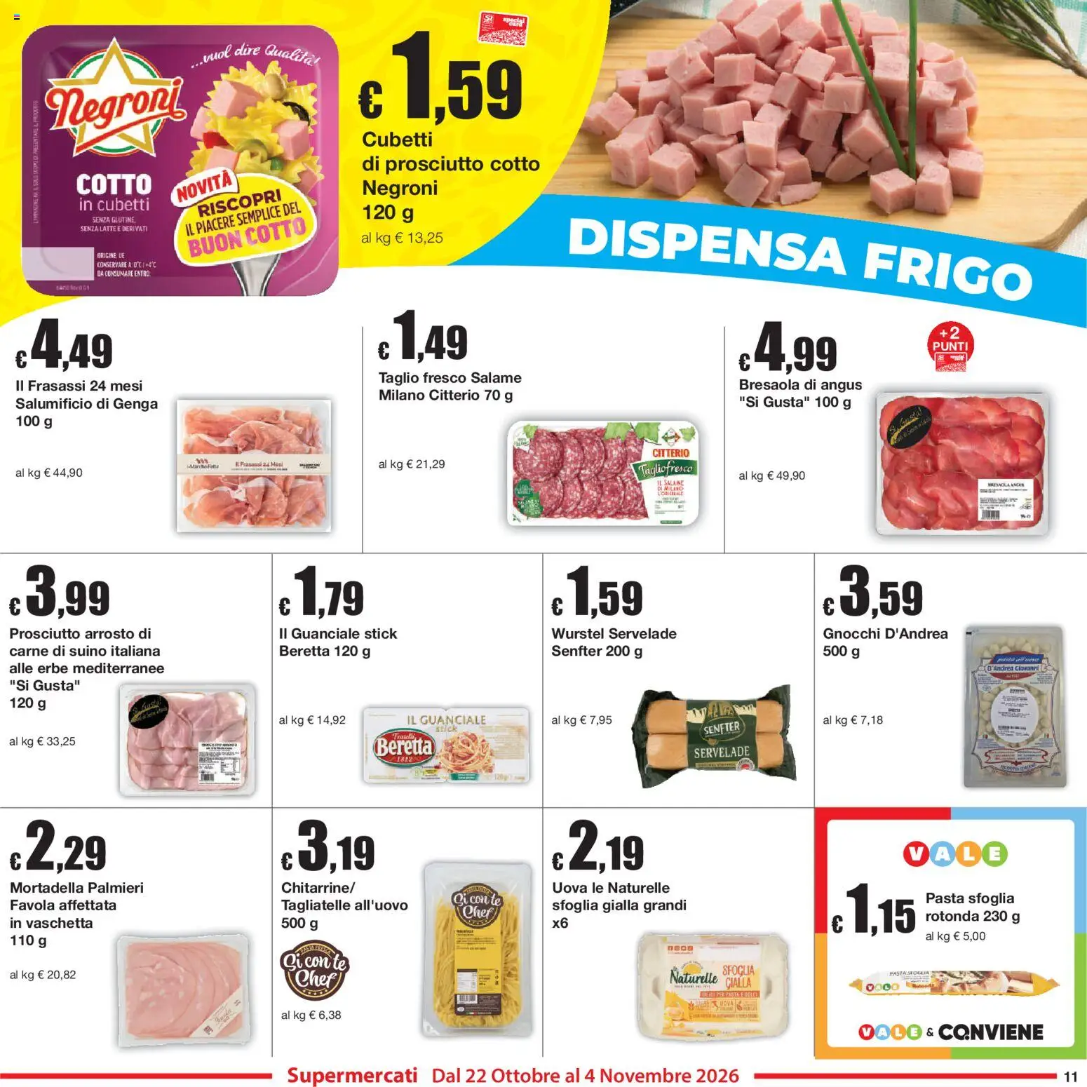 Anteprima dell'opuscolo Sì con Te volantino dal negozio Sì con Te valido da 22/10/2026 - Pasta, Gnocchi, Carne, Tagliatelle, Pasta sfoglia, Wurstel, Mortadella, Tè