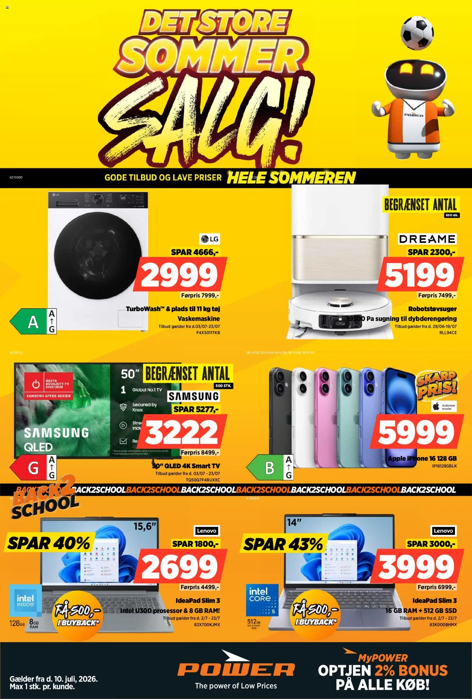 Eksempel på tilbudsavis Power - Tilbudsavis fra butik Power gyldig fra 10/07/2026 - TV, Tøj, Vaskemaskine, Robotstøvsuger, Smart TV, RAM, SSD, Disk
