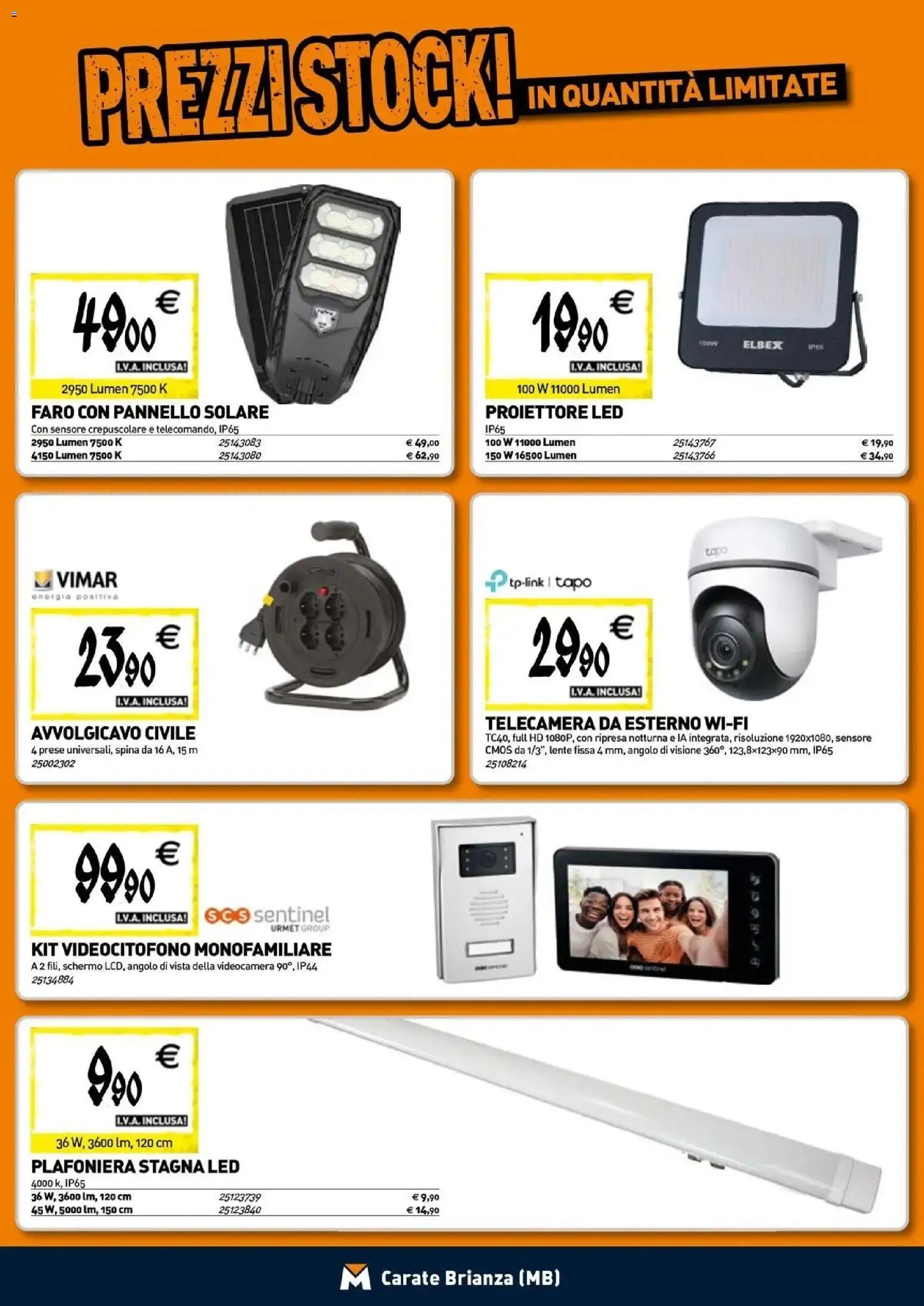 Anteprima dell'opuscolo TECNOMAT catalogo Carate Brianza dal negozio TECNOMAT valido da 29/10/2026 - Videocamera, Schermo