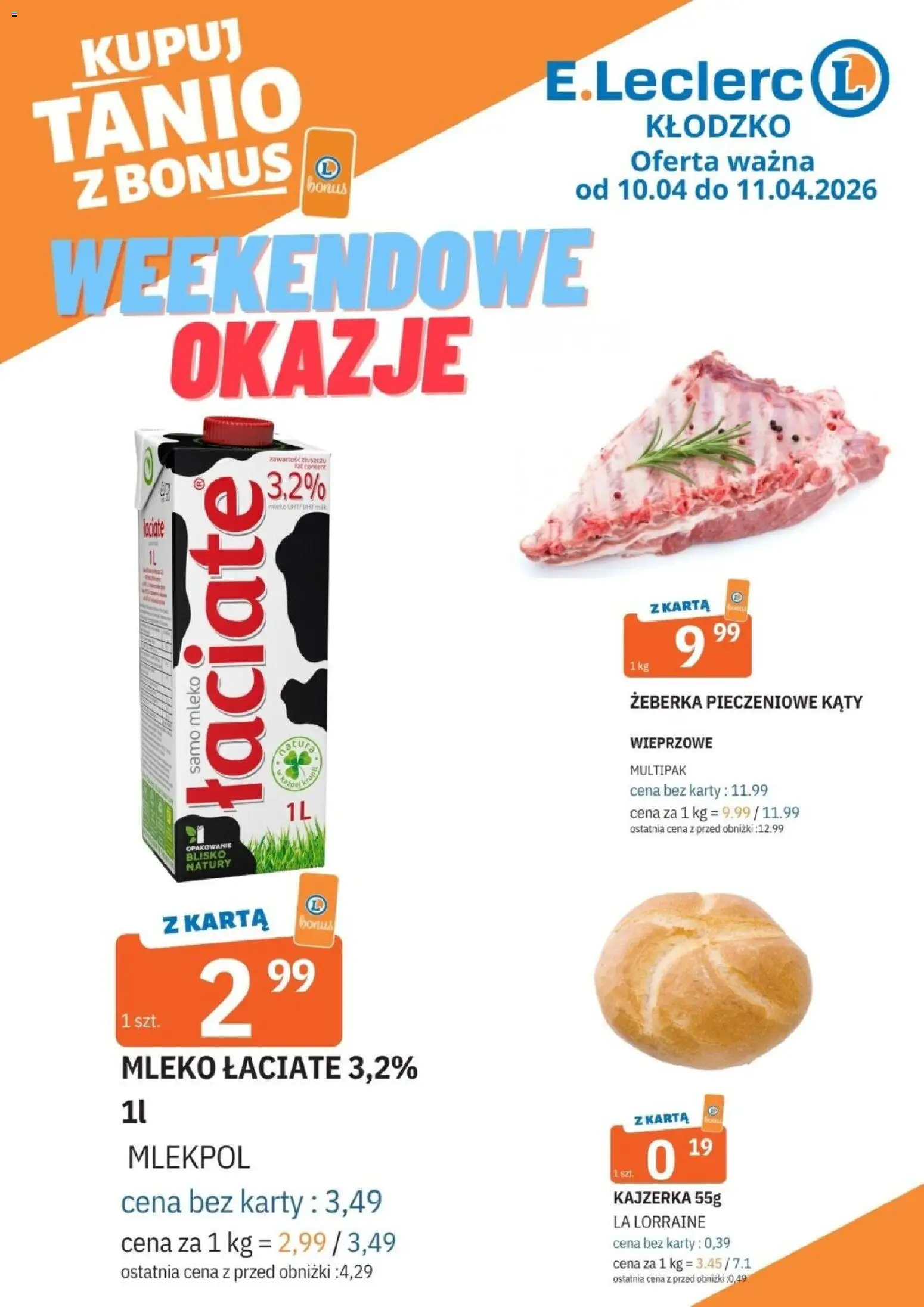 Pogląd gazetki "E.Leclerc gazetka - Kłodzko" ze sklepu E.Leclerc ważnej od 10.04.2026 - Mleko, Żeberka, Karta, Kajzerka, Mleko cena