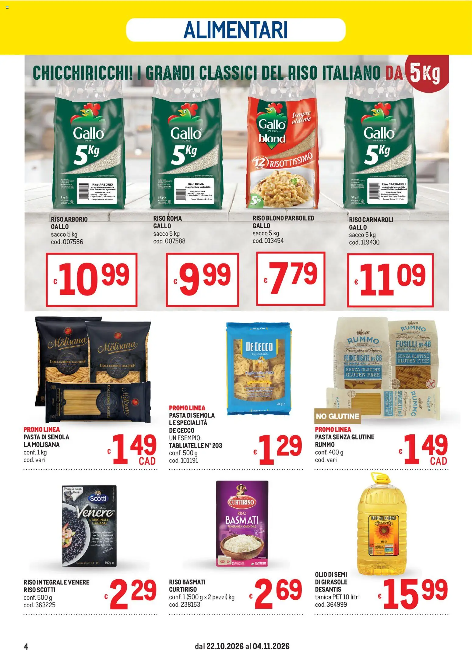 Anteprima dell'opuscolo Metro volantino dal negozio Metro valido da 22/10/2026 - Olio, Penne, Semi di girasole, Pasta senza glutine, De Cecco, Riso Carnaroli, Olio di semi, Olio di semi di girasole