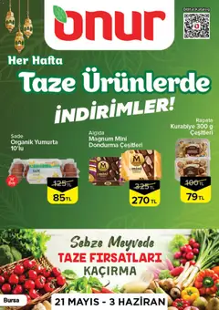 Onur Market Onur Market - Taze Ürünlerde İndirimler - Bursa 21.05.2026 - Broşürünün önizlemesi