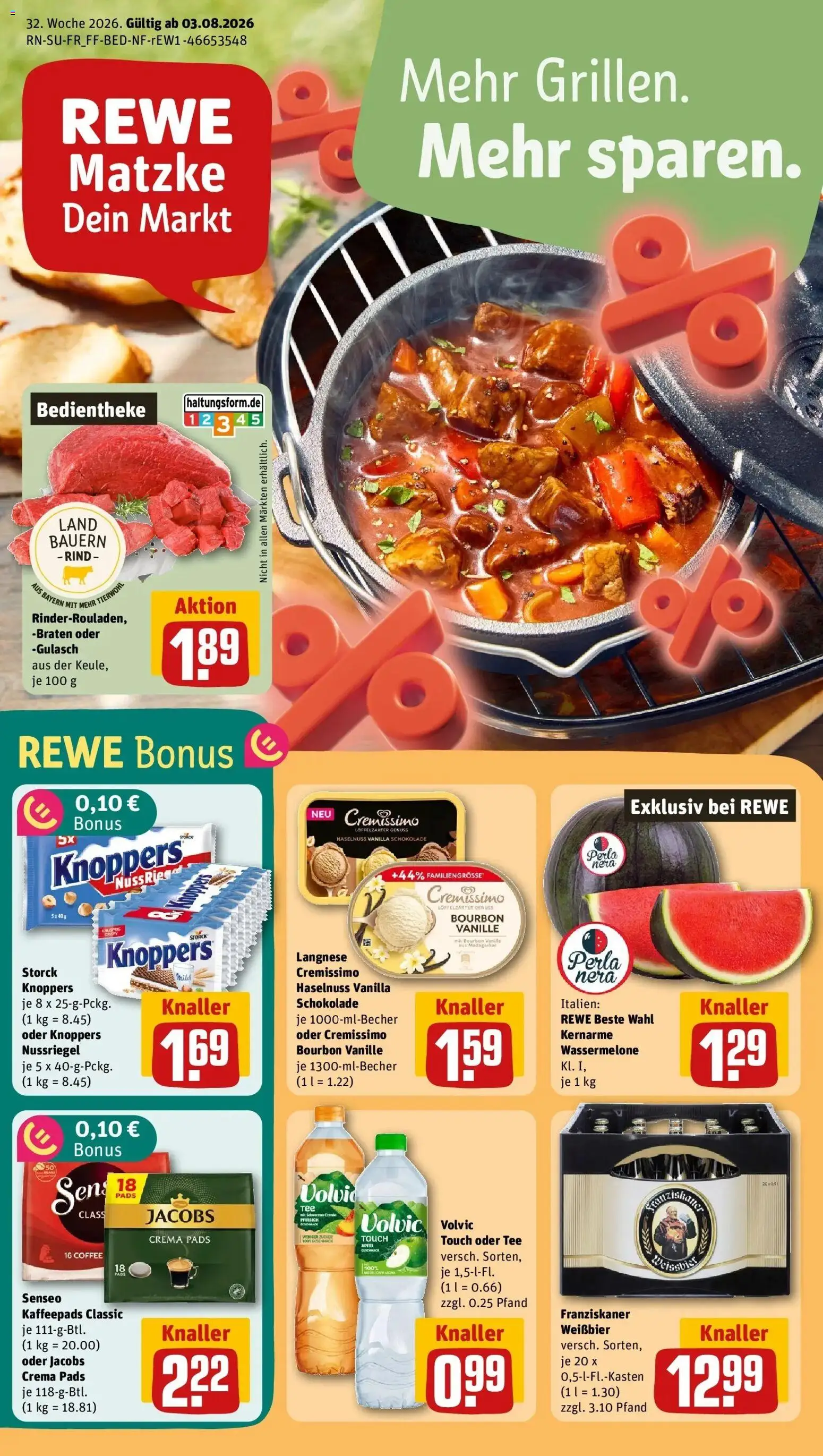 Vorschau von dem Prospekt des Geschäftes Rewe, gültig ab dem 03.08.2026 - Schokolade, Gulasch, Wassermelone, Senseo, Volvic, Kaffeepads, Weißbier, Cremissimo