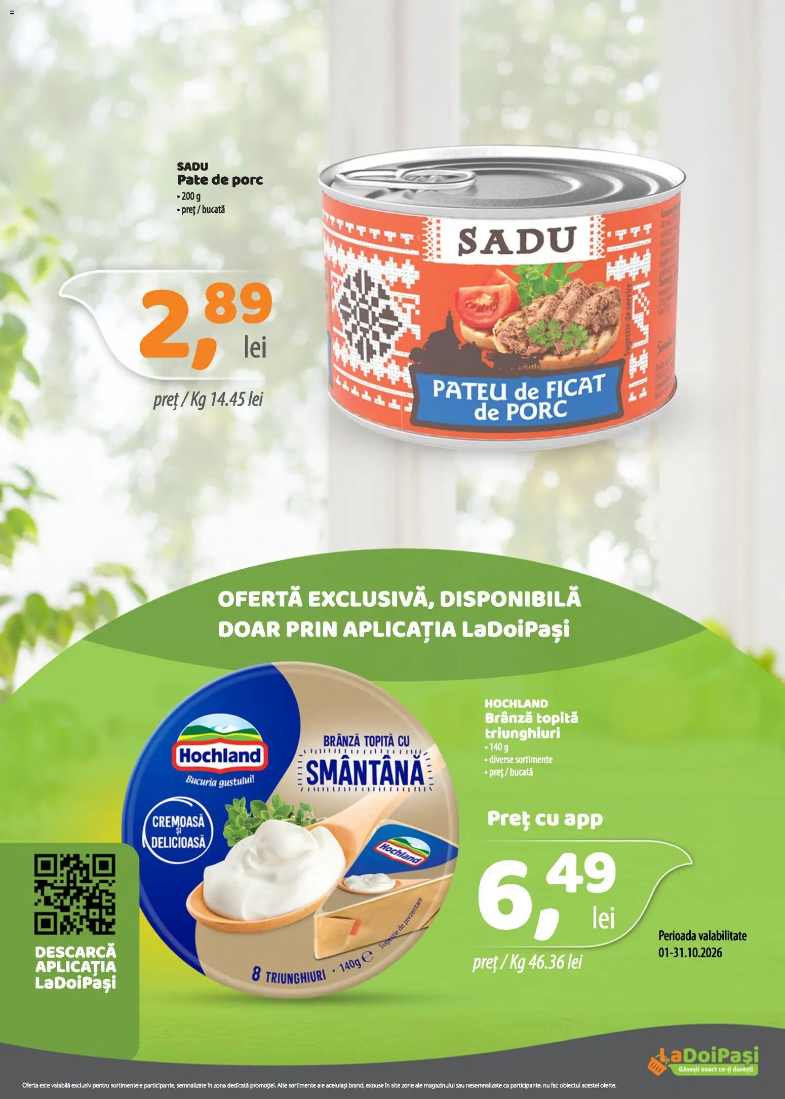 Previzualizarea de cataloage: LaDoiPași LaDoiPași Catalog valabil de la 01.10.2026 - Brânză, Smântână, Hochland, Pate, Pate de Porc