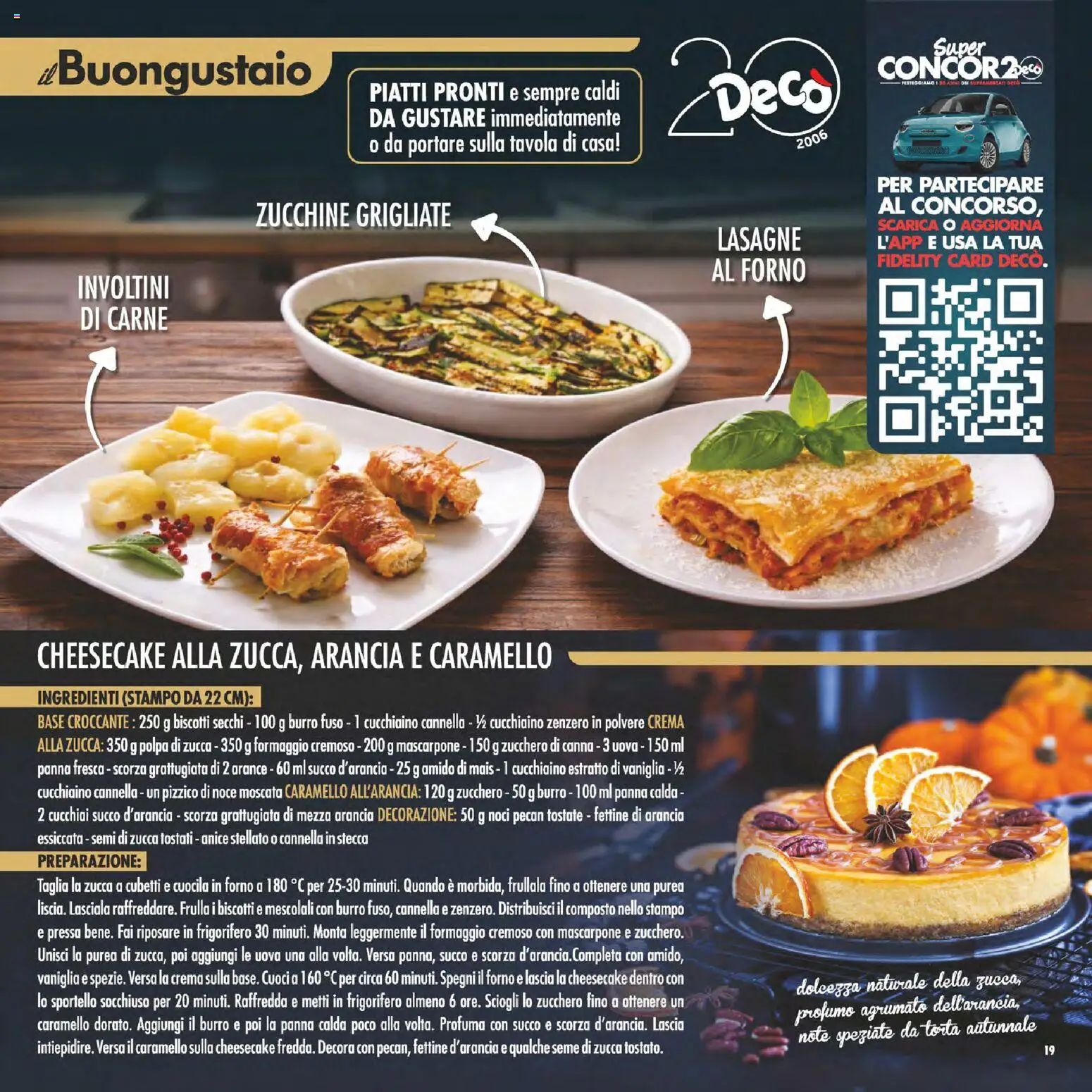 Anteprima dell'opuscolo Decò volantino Gourmet Sicilia dal negozio Decò valido da 23/10/2026 - Forno, Torta, Noci, Lasagne, Semi di zucca, Arancia, Panna, Succo d'arancia