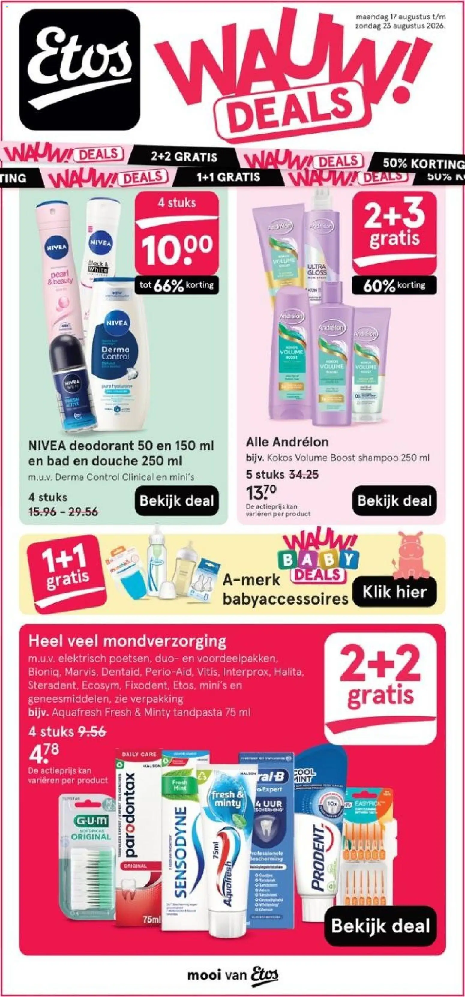 Voorbeeld van Etos folder van winkel Etos geldig vanaf 17-08-2026 - Douche, Tandpasta, Bad, Shampoo, Deodorant, Kan, Boost, Mondverzorging