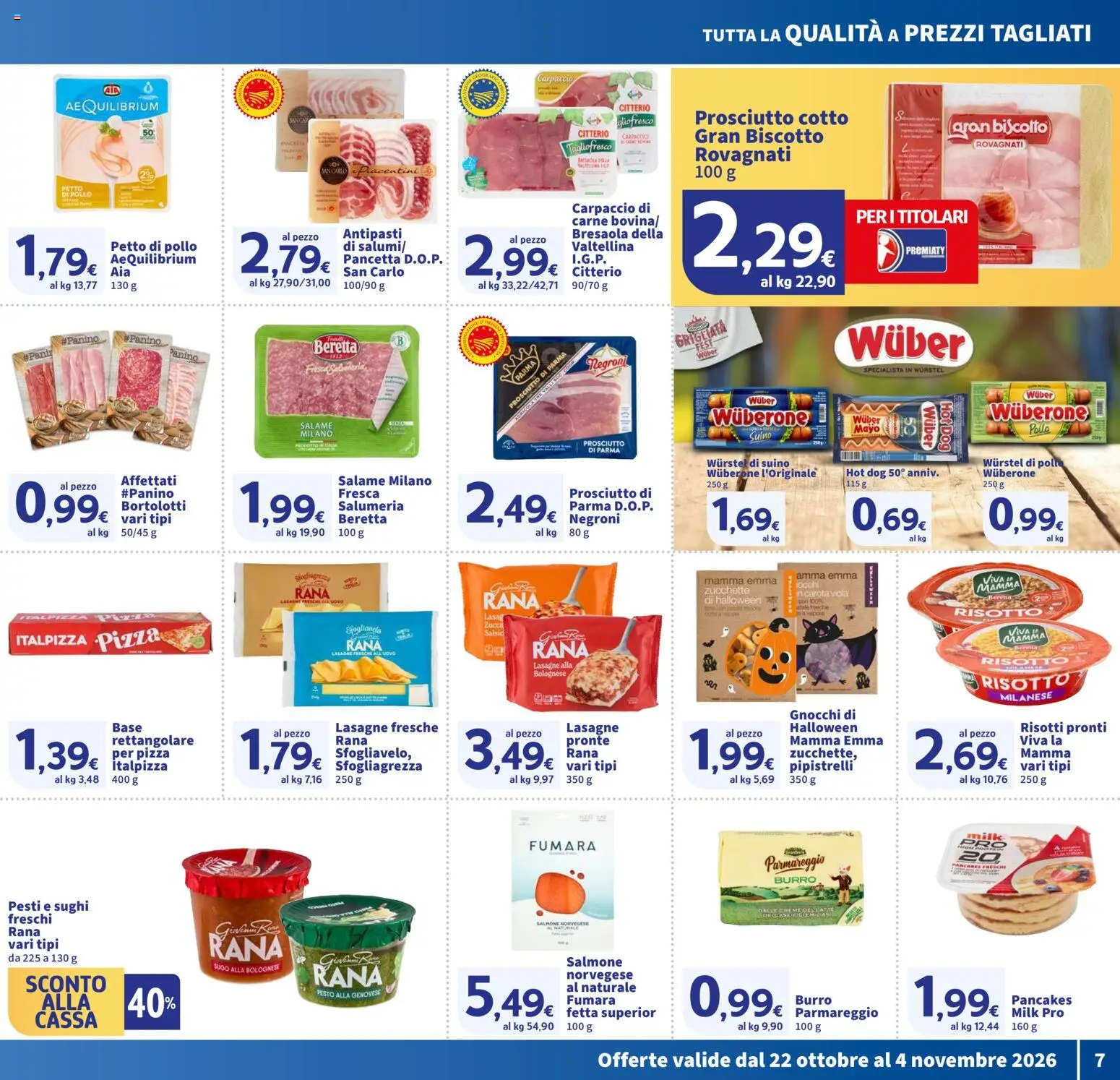 Anteprima dell'opuscolo SIGMA volantino Superstore dal negozio SIGMA valido da 22/10/2026 - Pizza, Bresaola, Lasagne, Wurstel, Pesto, Burro, Suino, Carota