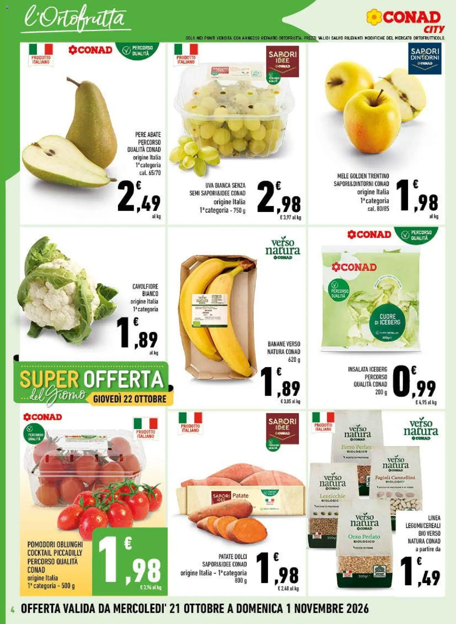 Anteprima dell'opuscolo Conad volantino City Lazio dal negozio Conad valido da 21/10/2026 - Cocktail, Dolci, Insalata, Farro, Patate, Pomodori, Banane, Cannellini