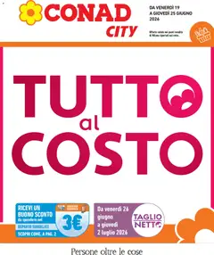 Anteprima dell'opuscolo Conad volantino City Lombardia dal negozio Conad valido da 19/06/2026