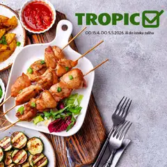 Pregled letka Tropic katalog trgovine Tropic vrijedi od 15.04.2026