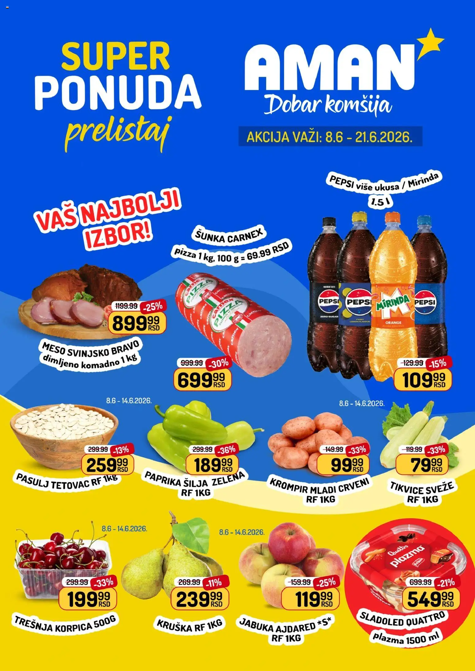 Pregled Aman kataloga - važi od 08.06.2026 - Sladoled, Paprika, Krompir, Tikvice, Pepsi, Meso, Šunka, Plazma