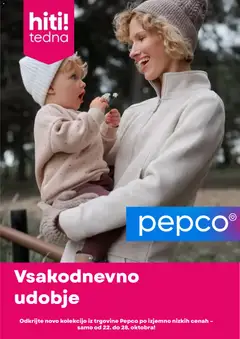 Predogled kataloga iz trgovine Pepco veljaven od 22.10.2026