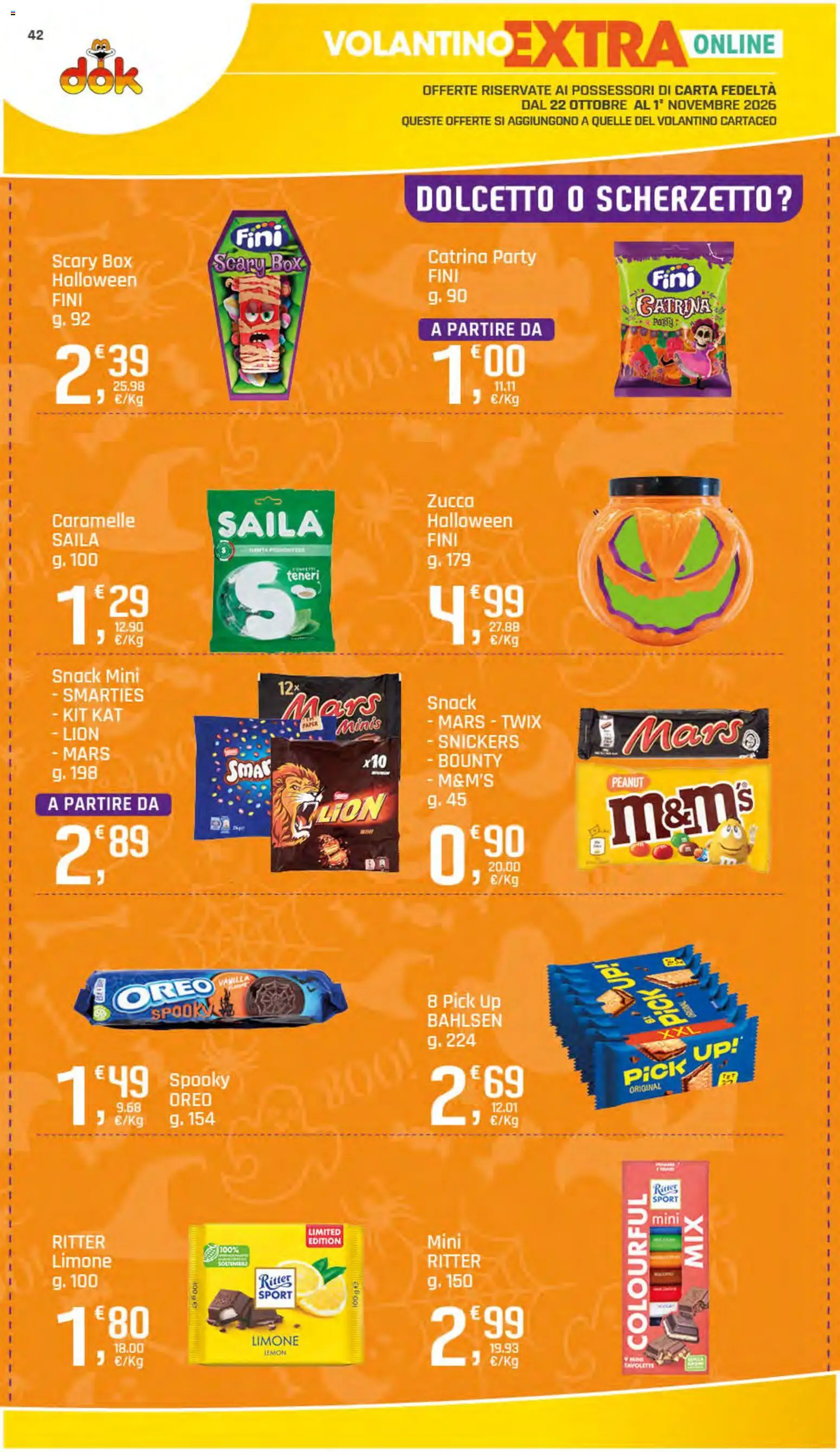 Anteprima dell'opuscolo DOK volantino dal negozio DOK valido da 22/10/2026 - Limone, Caramelle, Snickers, Oreo