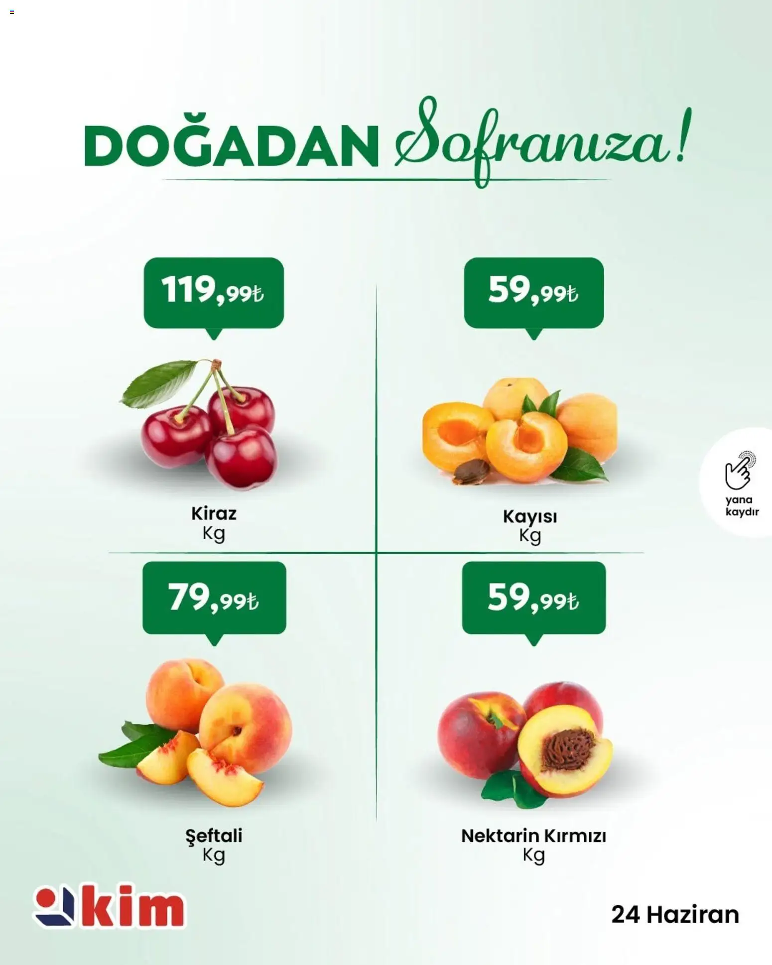 Kim Market Kim Market - Sebze ve meyve 24.06.2026 - Broşürünün önizlemesi