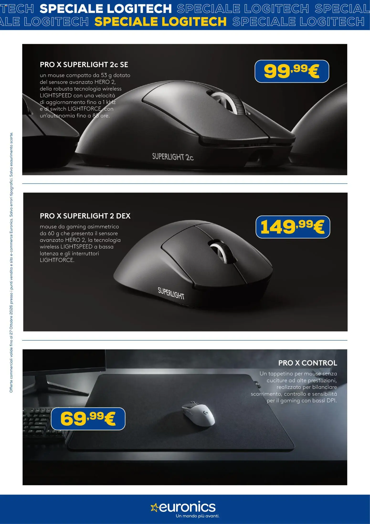 Anteprima dell'opuscolo Euronics volantino Logitech dal negozio Euronics valido da 22/10/2026 - Mouse