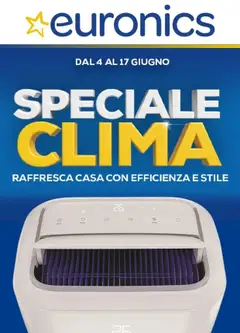 Anteprima dell'opuscolo Volantino Euronics - Speciale Clima dal negozio Euronics valido da 04/06/2026
