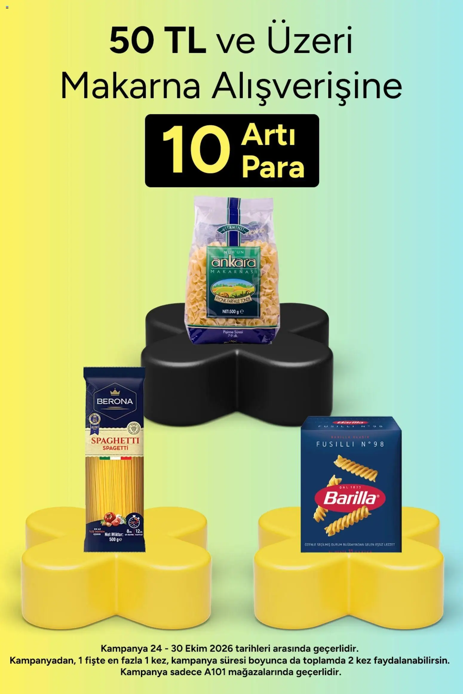 A101 A101 - Arti 24.10.2026 - Broşürünün önizlemesi - Makarna