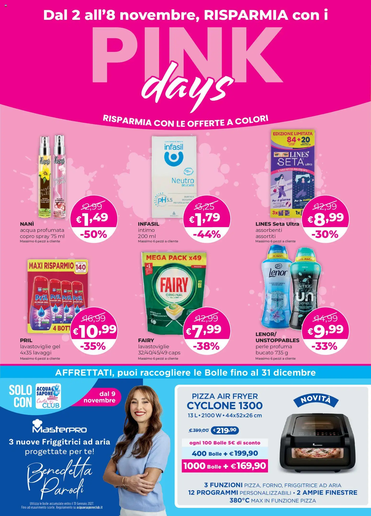 Anteprima dell'opuscolo Acqua e Sapone volantino 15 dal negozio Acqua e Sapone valido da 02/11/2026 - Pizza, Friggitrice ad aria, Acqua, Lavastoviglie, Intimo, Friggitrice, Sapone, Assorbenti