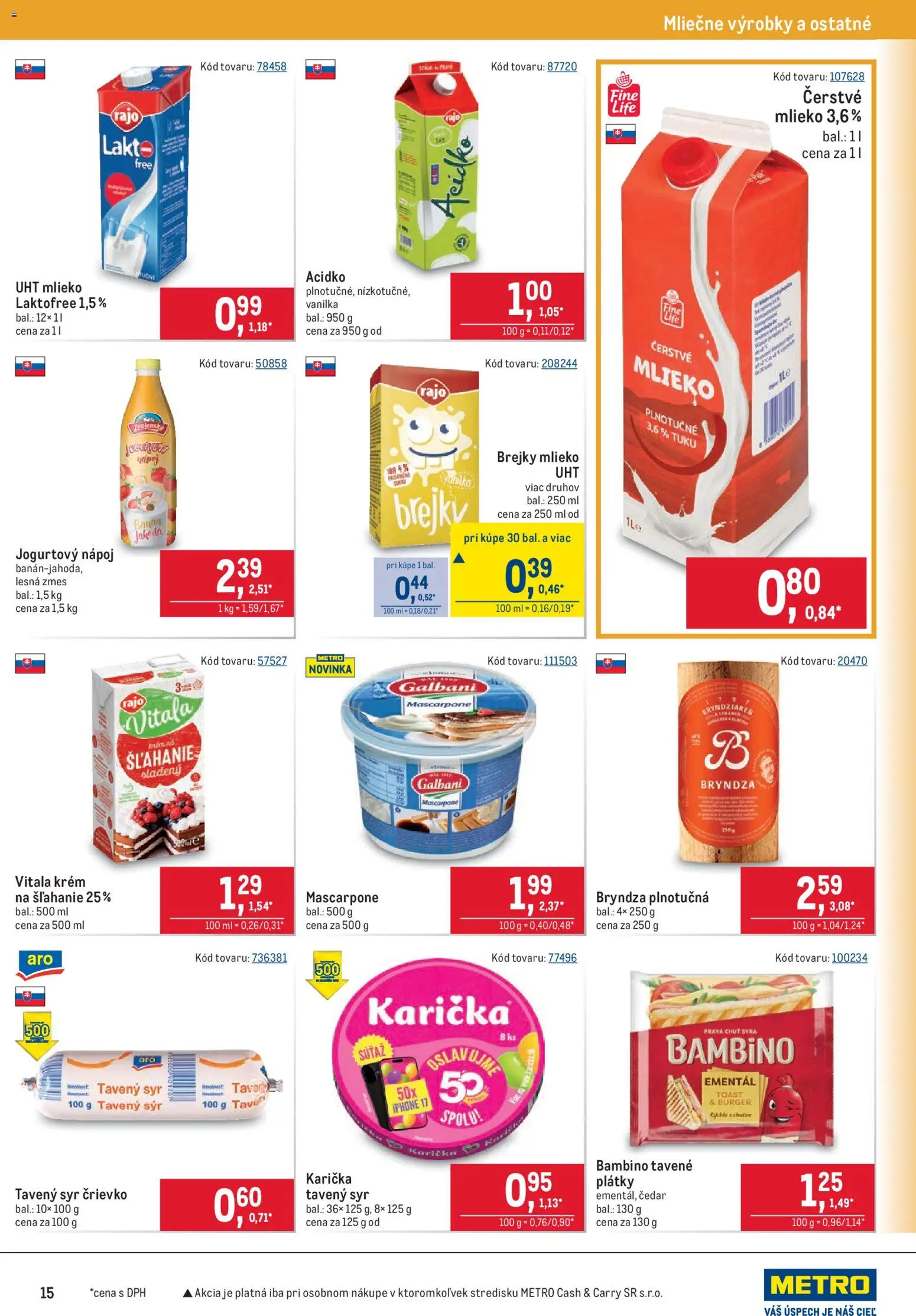 Náhľad Metro letáku platného od 07.10.2026 - Iphone, Mascarpone, Bryndza, Mlieko, Vanilka, Acidko, Krém, Tavený syr