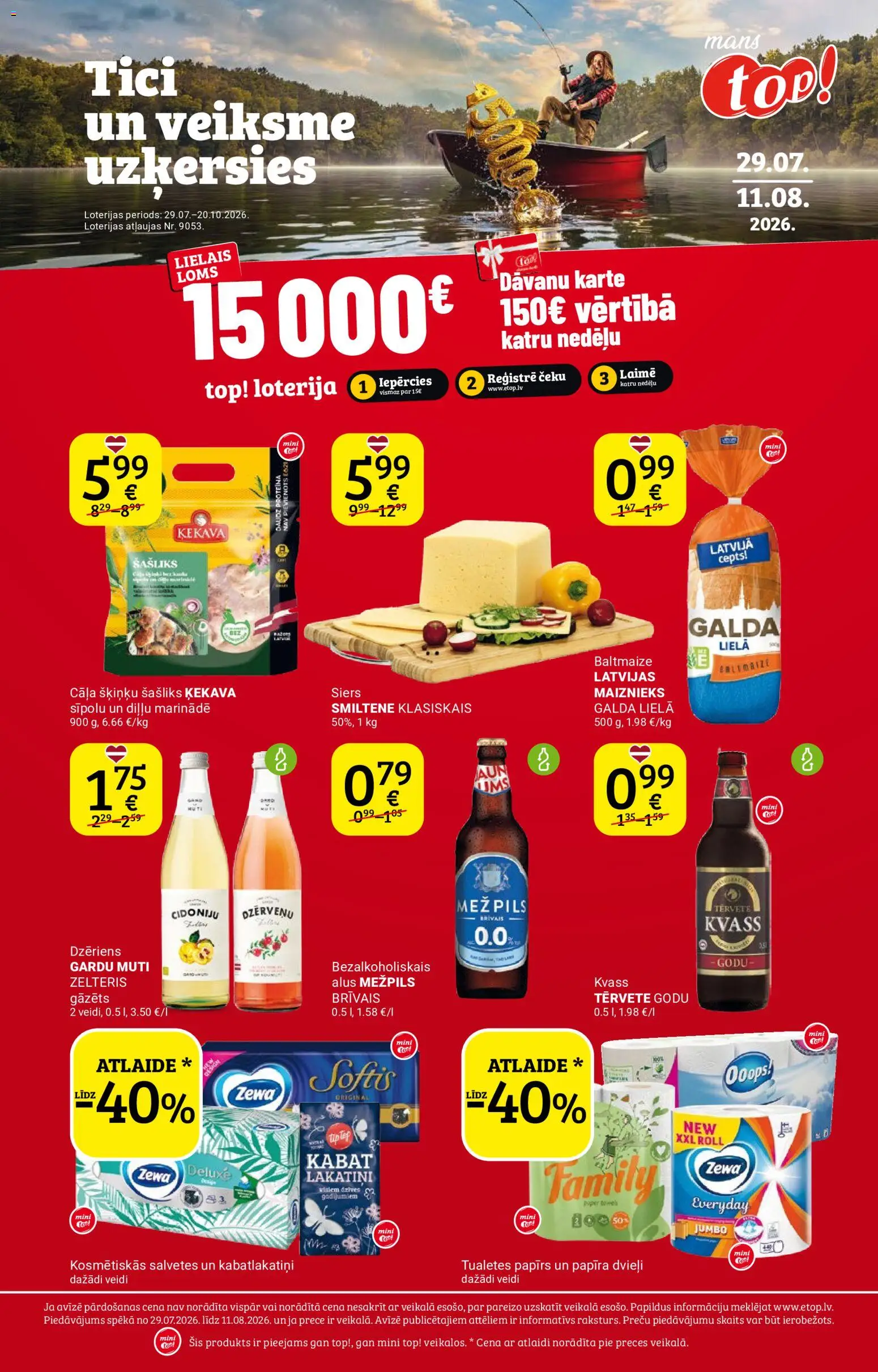 Skatīt Top! akciju bukletu, derīgs no 28.07.2026.