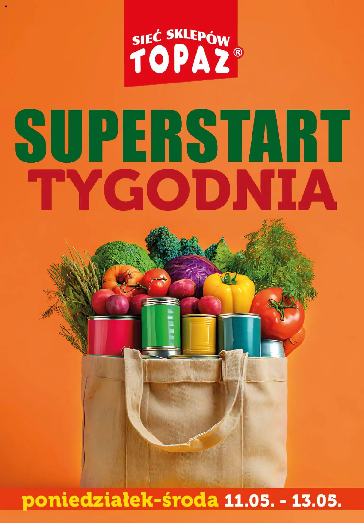 Pogląd gazetki "Topaz gazetka - Superstart tygodnia" ze sklepu Topaz ważnej od 11.05.2026