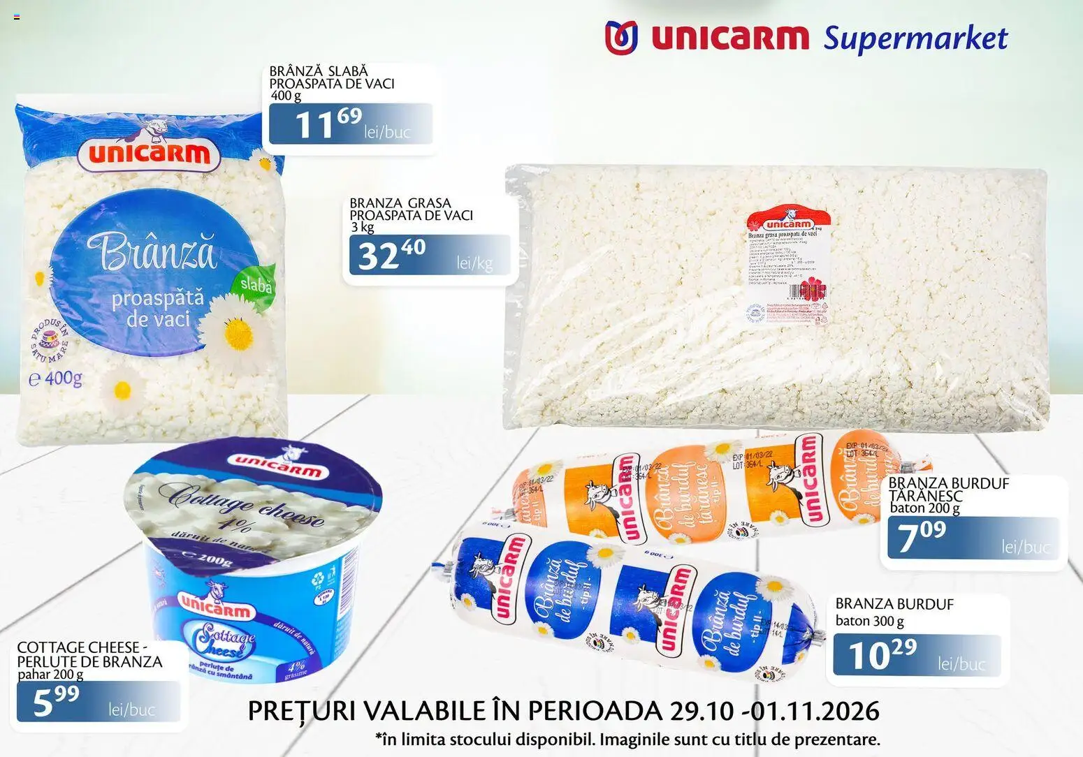 Previzualizarea de cataloage: Unicarm Unicarm Catalog Produse lactate valabil de la 29.10.2026 - Brânză, Smântână, Branza de burduf, Tip