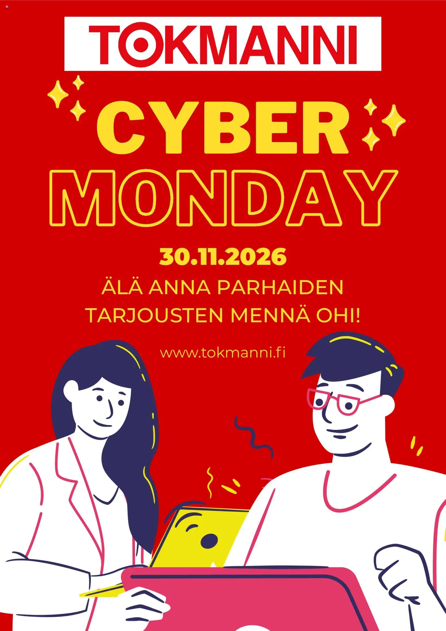 Kaupan Tokmanni Tokmanni Cyber Monday -ennakkoilmoitus esikatselu, voimassa 30/10/2026