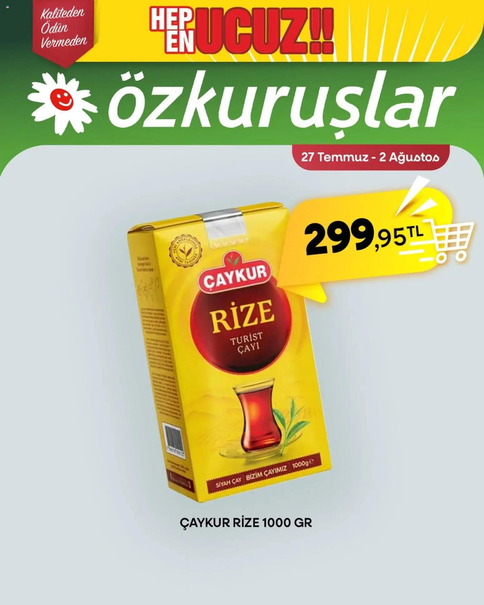 Özkuruşlar Özkuruşlar Katalog 27.07.2026 - Broşürünün önizlemesi - Çay