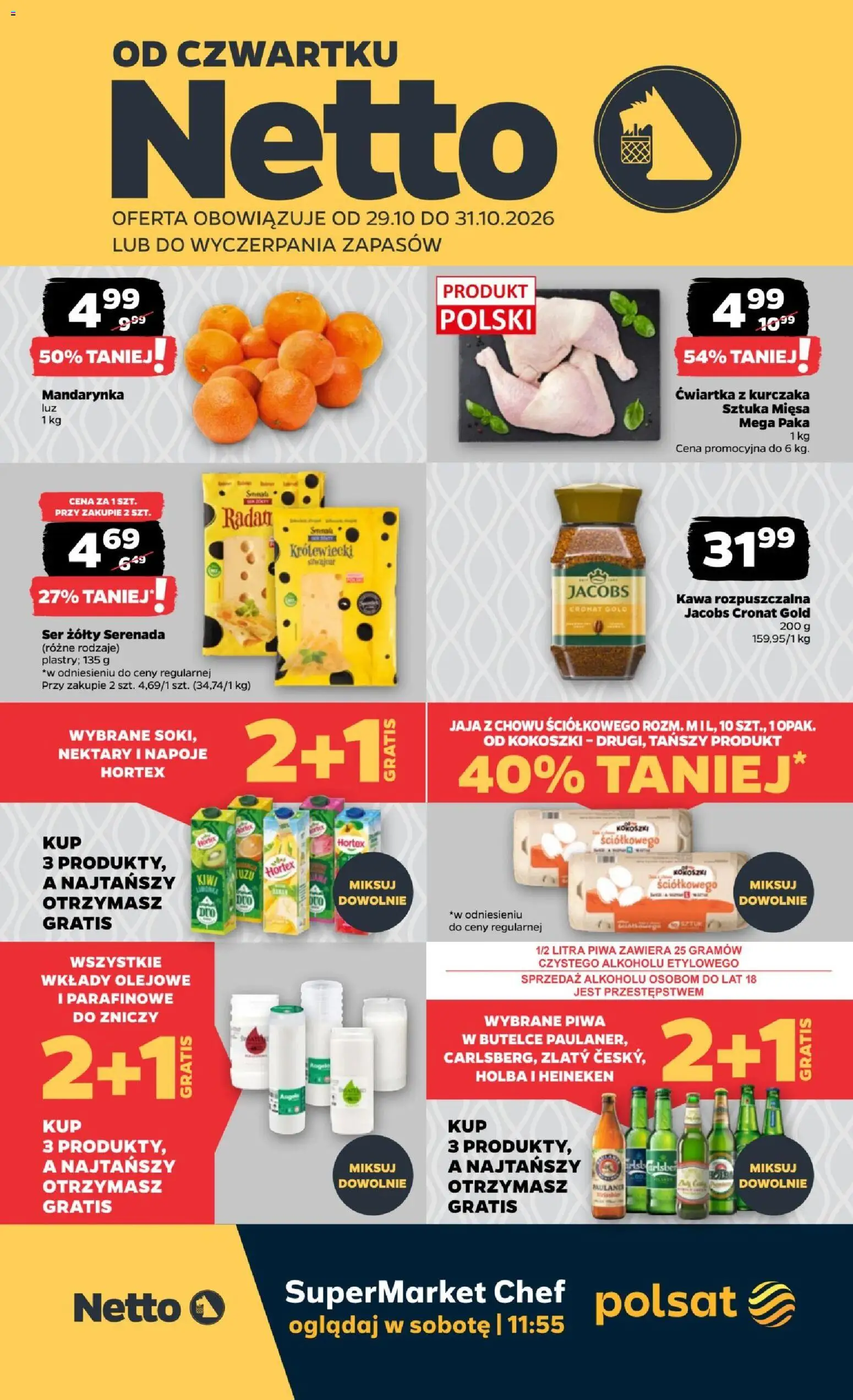 Pogląd gazetki "Netto gazetka od czwartku" ze sklepu Netto ważnej od 29.10.2026 - Kawa, Kiwi, Jacobs, Ser, Heineken, Ćwiartka z kurczaka, Ser żółty, Jacobs cronat gold