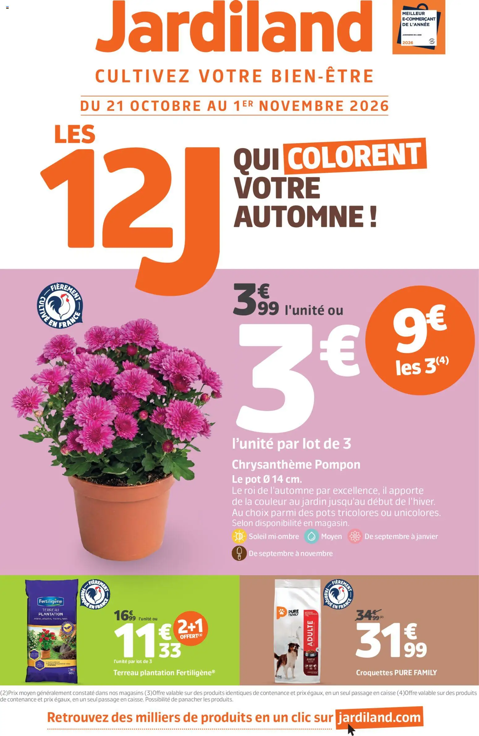 Prévisualisation de Jardiland catalogue du magasin Jardiland formulaire valide 21/10/2026 - Chrysanthème, Croquettes, Terreau