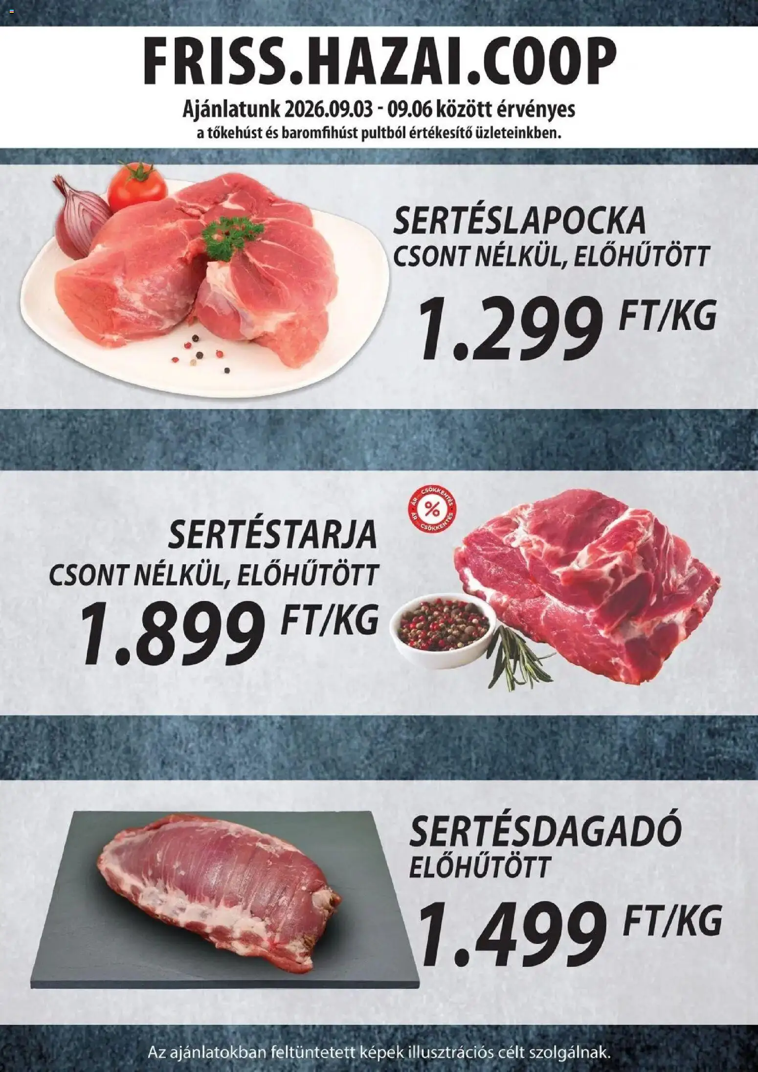 COOP Szolnok - COOP Szolnok akciós újság Gyöngyös megtekintése, amely érvényes 2026.09.03.-től - Sertéstarja, Sertéslapocka, Sertésdagadó