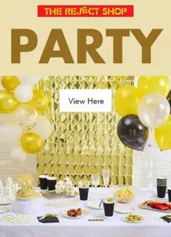 Preview of catalogue The Reject Shop Catalogue - Party Supplies from shop The Reject Shop valid 15/07/2026