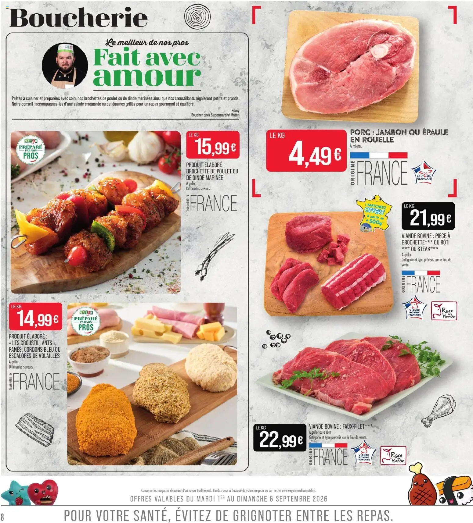 Prévisualisation de Match Supermarché prospectus du magasin Match Supermarché formulaire valide 01/09/2026 - Poulet, Steak, Jambon, Dinde, Viande, Brochette de poulet, Escalopes, Viande bovine