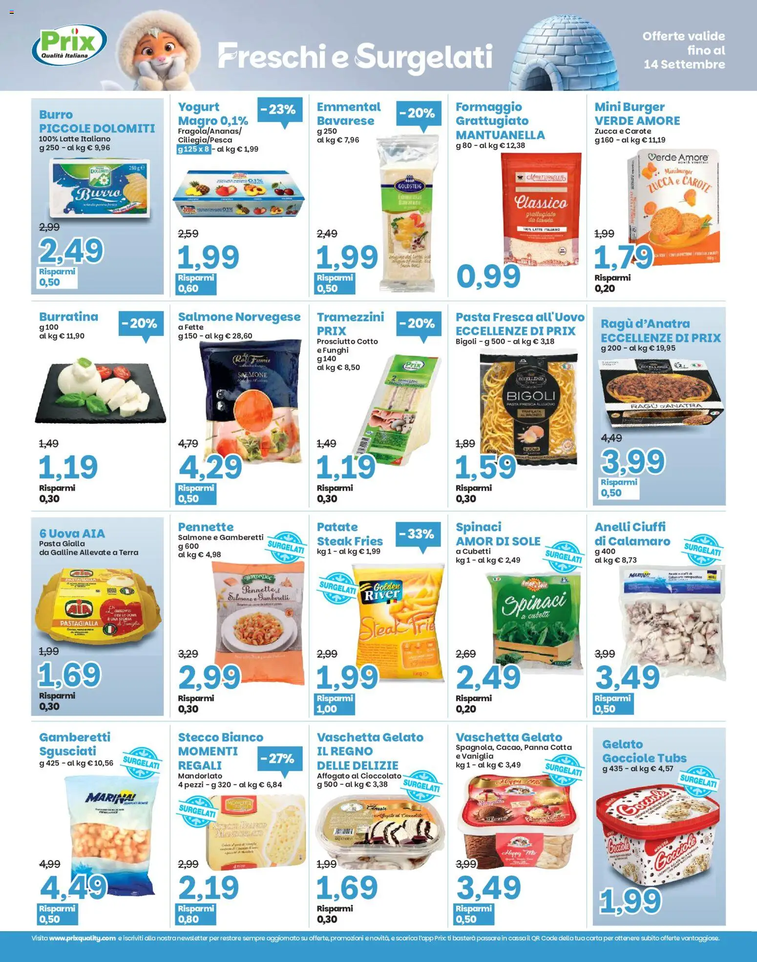 Anteprima dell'opuscolo Prix volantino Preganziol dal negozio Prix valido da 08/09/2026 - Gelato, Formaggio, Prosciutto, Prosciutto Cotto, Spinaci, Vaniglia, Carote, Pennette