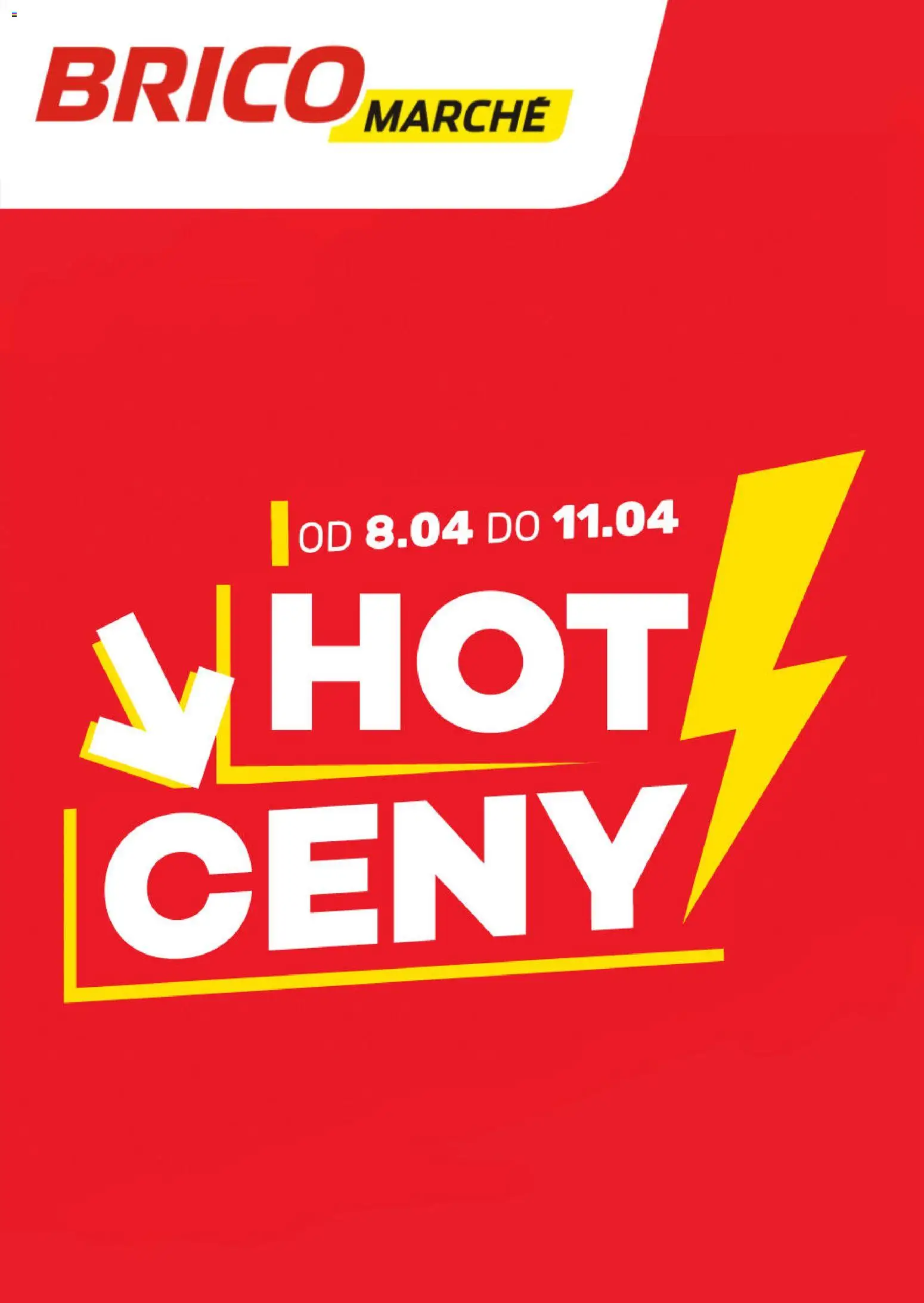 Pogląd gazetki "Brico Marché gazetka - Hot ceny" ze sklepu Brico Marché ważnej od 08.04.2026